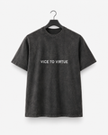 Vice To Virtue Tee